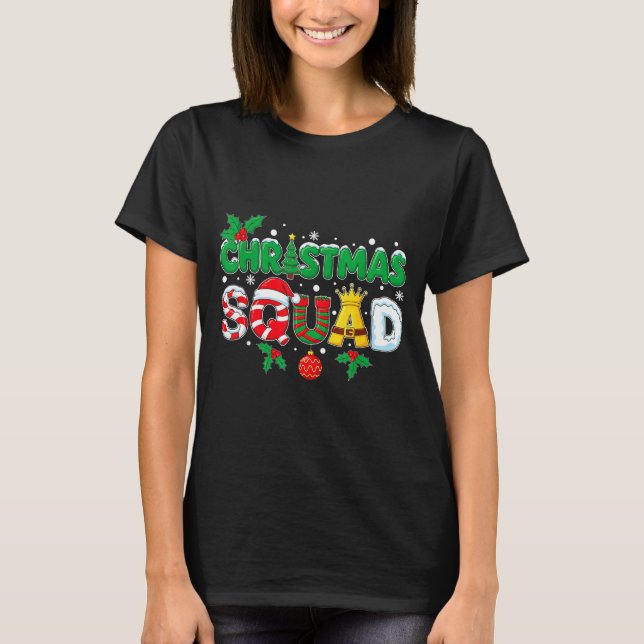 Christmas Squad Merry Xmas Family Holiday Snow Elf T-Shirt (Front)