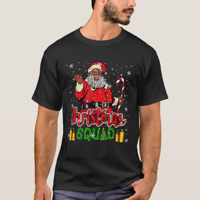 Christmas Squad Santa Afro Man Proud Black African T-Shirt (Front)