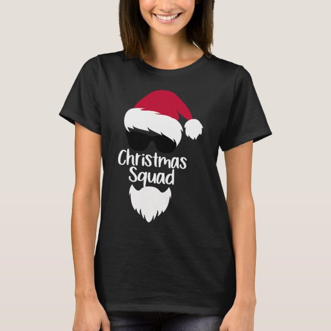 Christmas Squad Santa Costume Gift Family Claus Xm T-Shirt (Front)