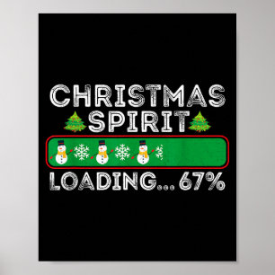 Christmas Srit Loading 67 Six Seven Meme Funny Sno Poster