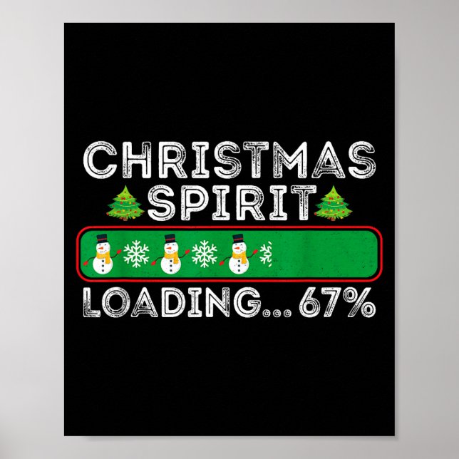 Christmas Srit Loading 67 Six Seven Meme Funny Sno Poster (Front)