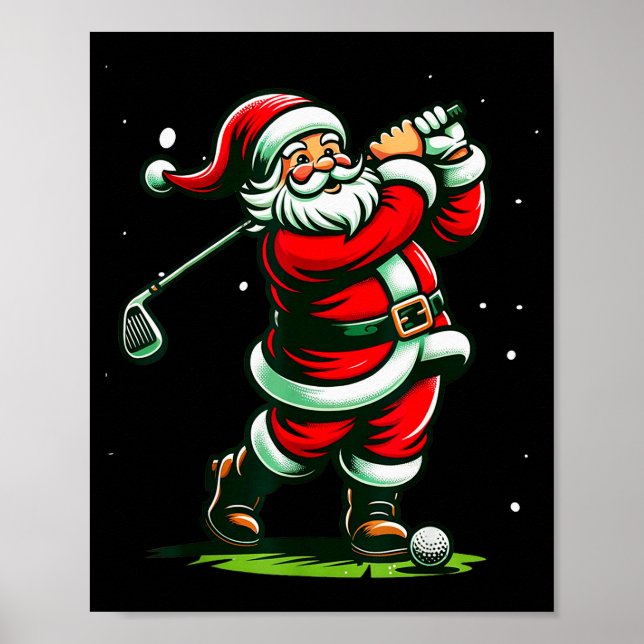 Christmas Srts, Santa Plays Golf Xmas Women Men &a Poster (Front)
