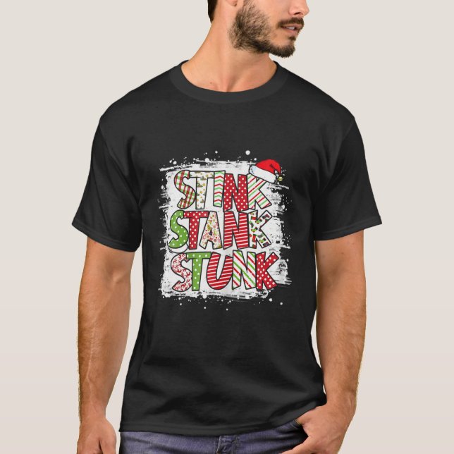 Christmas Stink Stank Stunk Family Matching Xmas W T-Shirt (Front)