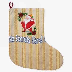 Christmas Stocking, Santa No Secrets Here, No Gold Large Christmas Stocking
