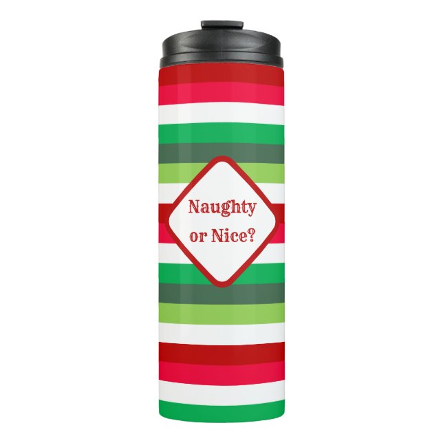 Christmas Stripe Naughty or Nice Customisable Thermal Tumbler (Front)