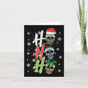 Christmas Sugar Skull Ho Ho Ho Xmas Mexican Men Wo Card