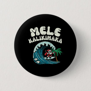 Christmas Surfing Santa Mele Kalikimaka Xmas Men B 6 Cm Round Badge