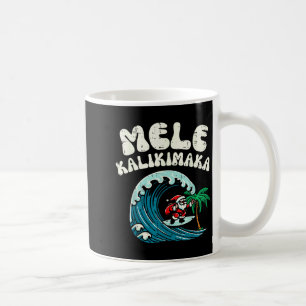 Christmas Surfing Santa Mele Kalikimaka Xmas Men B Coffee Mug