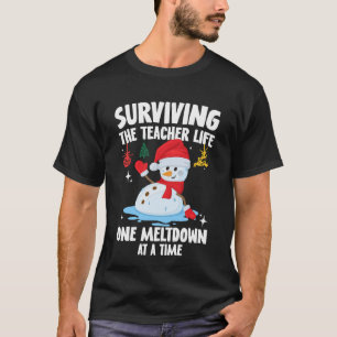 Christmas Surviving Teacher Life Funny Teaching T-Shirt