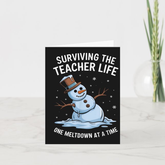 Christmas Surviving Teacher Life Meltdown Xmas Wom Card (Front)