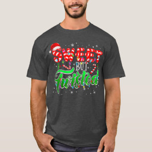 Christmas Sweet But Twisted Candy Cane Matching De T-Shirt