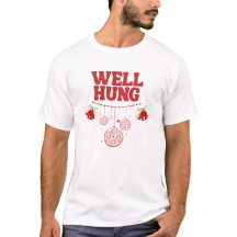 Christmas T-shirt Mens - Well Hung -  Red