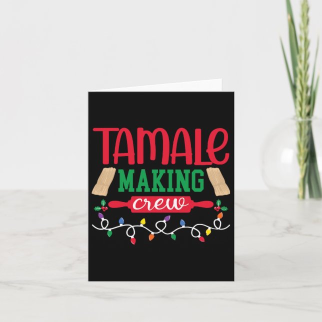 Christmas Tamale Making Crew Mexican Food Family M Card (Front)