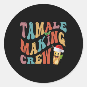 Christmas Tamale Making Crew Mexican Food Family M Classic Round Sticker