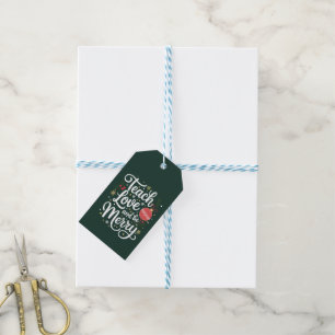 Christmas Teach Love & Be Merry Funny Teacher Gift Tags