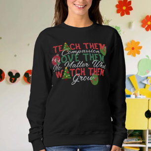 Christmas Teach Love Inspire Holiday Season Sweatshirt