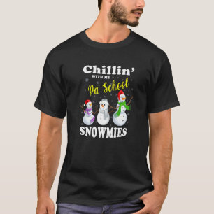 Christmas Teacher Cute Chillin With My Pa School S T-Shirt