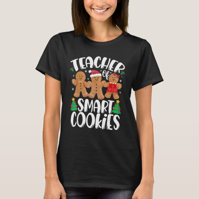 Christmas Teacher Cute Gingerbread Cookies T-Shirt (Front)