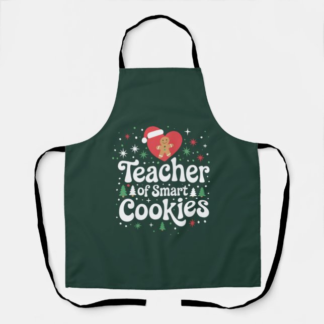 Christmas Teacher Of Smart Cookies  Apron (Front)
