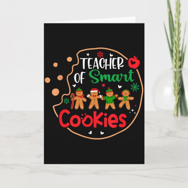 Christmas Teacher Of Smart Cookies Funny Cute Ging Card (Front)