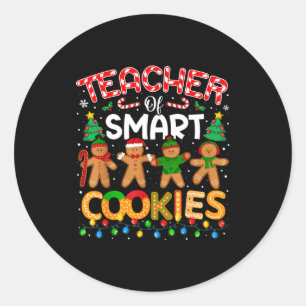 Christmas Teacher Of Smart Cookies Funny Cute Ging Classic Round Sticker
