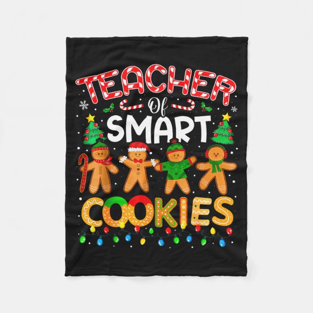 Christmas Teacher Of Smart Cookies Funny Cute Ging Fleece Blanket (Front)