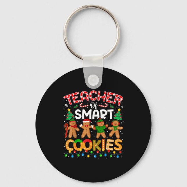 Christmas Teacher Of Smart Cookies Funny Cute Ging Key Ring (Front)