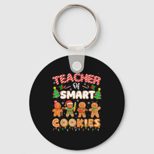 Christmas Teacher Of Smart Cookies Funny Cute Ging Key Ring