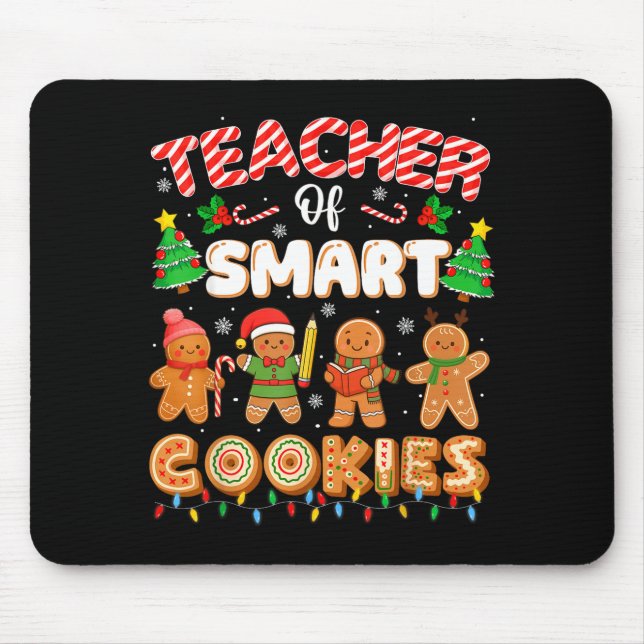 Christmas Teacher Of Smart Cookies Funny Cute Ging Mouse Mat (Front)