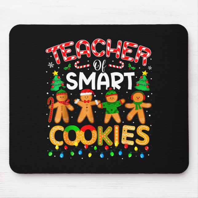 Christmas Teacher Of Smart Cookies Funny Cute Ging Mouse Mat (Front)