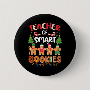 Christmas Teacher Of Smart Cookies Funny Gingerbre 6 Cm Round Badge