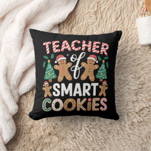 Christmas Teacher Of Smart Cookies Gingerbread Cushion