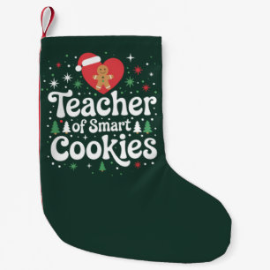 Christmas Teacher Of Smart Cookies Small Christmas Stocking