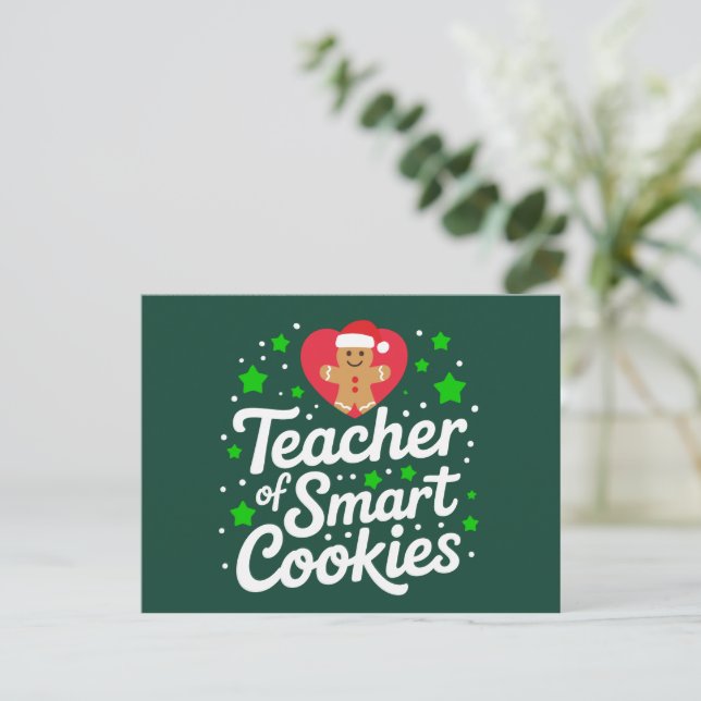 Christmas Teacher Of Smart Cookies Teacher Life  Holiday Postcard (Standing Front)