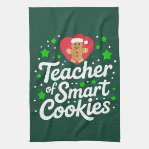 Christmas Teacher Of Smart Cookies Teacher Life Tea Towel