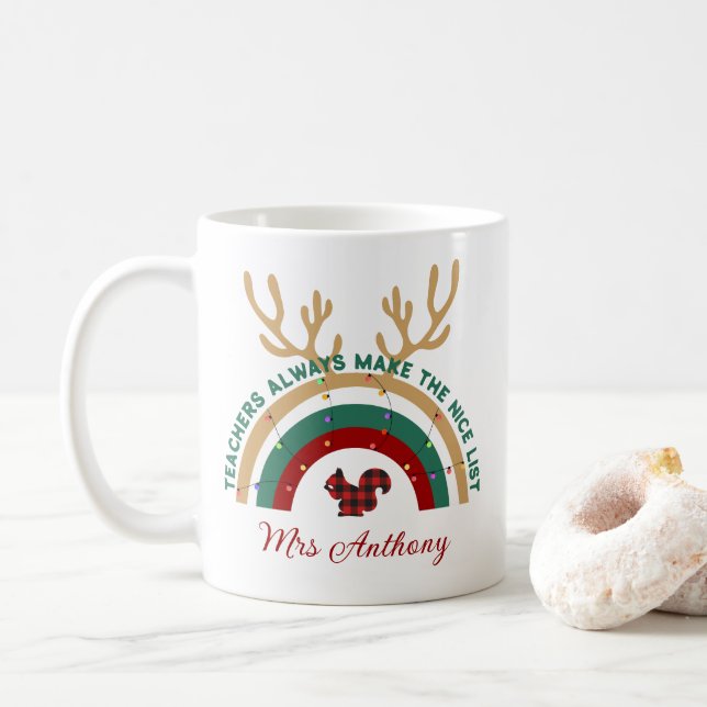 Christmas teacher rainbow nice list cute gift coffee mug (With Donut)