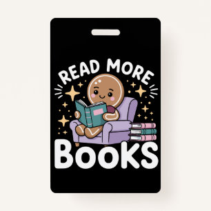 Christmas Teacher Read More Books Funny  ID Badge