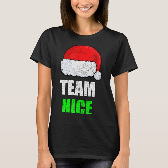 Christmas Team Nice Shirt, Matching Family Pajama, T-Shirt (Front)