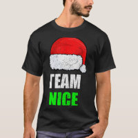 Christmas Team Nice Shirt, Matching Family Pajama,