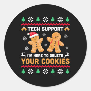 Christmas Tech Support Here To Delete Cookie Xmas Classic Round Sticker