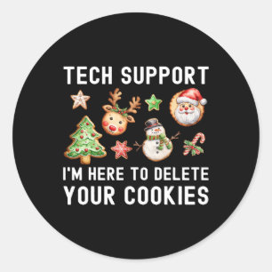 Christmas Tech-support Here To Delete Cookies Xmas Classic Round Sticker
