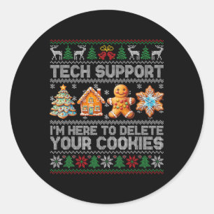 Christmas Tech Support Here To Delete Cookies Xmas Classic Round Sticker