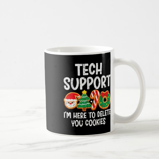 Christmas Tech Support Here To Delete Cookies Xmas Coffee Mug (Right)