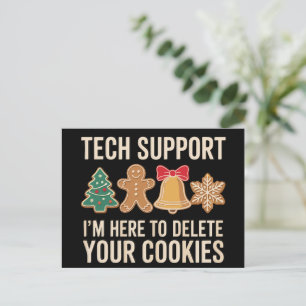 Christmas Tech Support Here To Delete Cookies Xmas Holiday Postcard