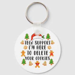 Christmas Tech Support Here To Delete Cookies Xmas Key Ring