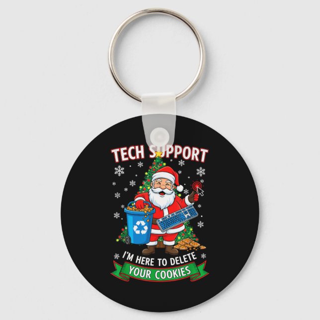 Christmas Tech Support Here To Delete Funny Cookie Key Ring (Front)