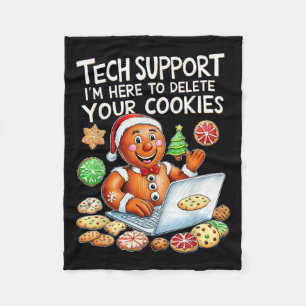 Christmas Tech Suprt Here To Delete Cookies Xmas  Fleece Blanket
