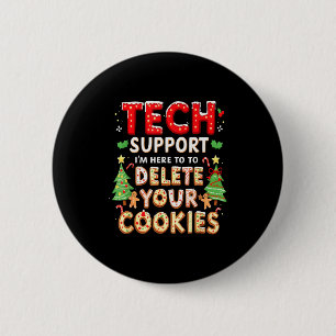 Christmas Tech Suprt Here To Delete Cookies Xmas M 6 Cm Round Badge