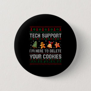 Christmas Tech Suprt Here To Delete Cookies Xmas M 6 Cm Round Badge