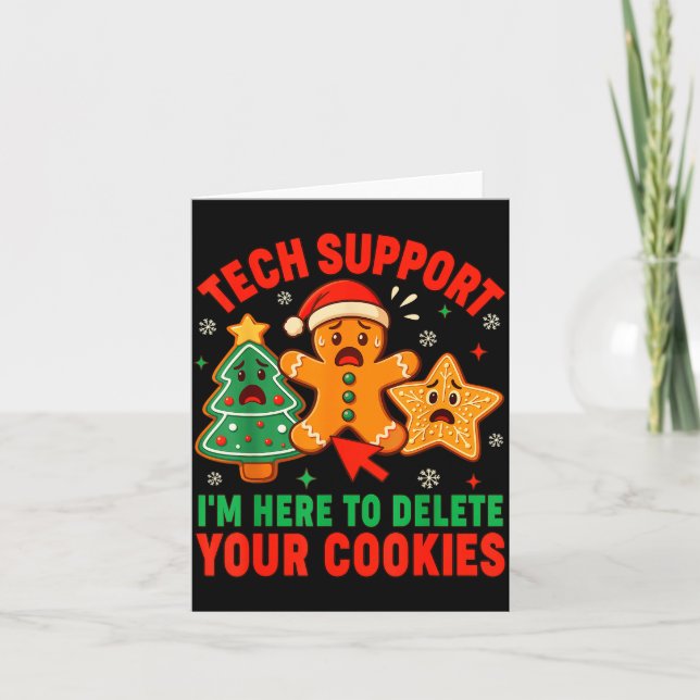 Christmas Tech Suprt Here To Delete Cookies Xmas M Card (Front)